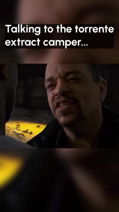 Talking to the extract camper that just downed me...