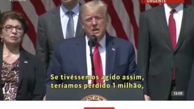 Trump : Se tivesse agido como o Brasil, os EUA chegariam a 2,5 milh&otilde;es de mortos.