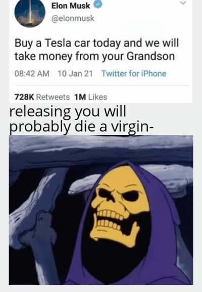 Jokes on you Elon