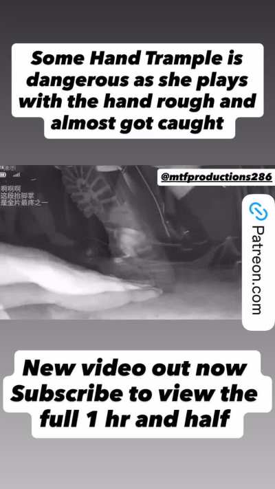 Unaware Hand Trample almost caught