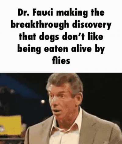I didn&rsquo;t know this, thanks Fauci.