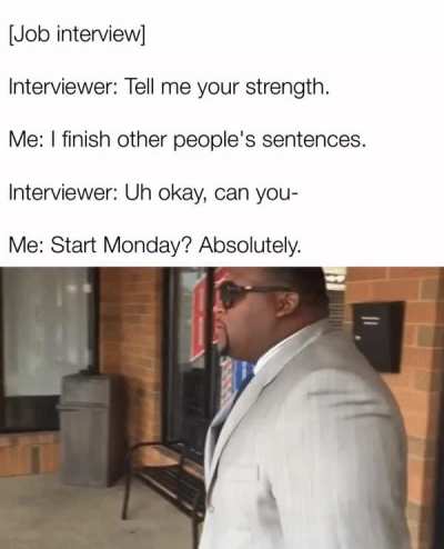 Yes, I'm hired!!