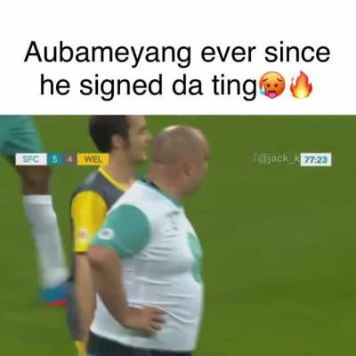 Aubameyang Ever since he signed da ting