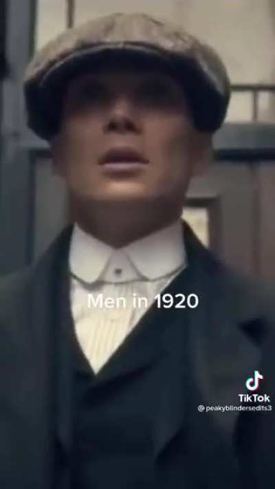 Men now: gay people and people who dance. Men before: British gangsters who smoke in suits while walking in a tv show