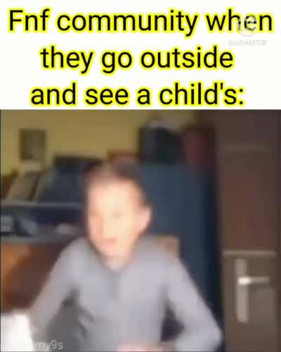 "cHiLdReN BaD"