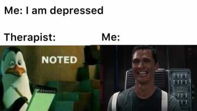 Wow therapy helps a lot, now i&rsquo;m even more depressed.