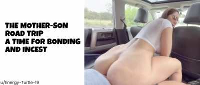 The Mother-Son Road Trip, a Time for Bonding and Incest