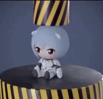 get in the hydraulic press, shinji... or rei will have to do it again.