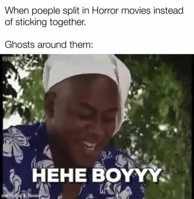 People in Horror movies are so dumb