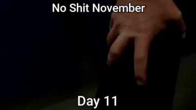 I lost No Shit November 😔