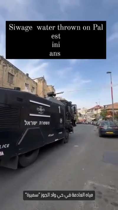 Sewage Liquid Sprayed on Palestinians