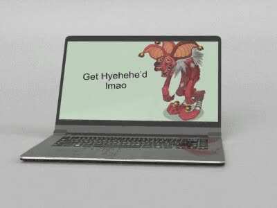 YOU JUST GOT HYEHEHE&rsquo;D