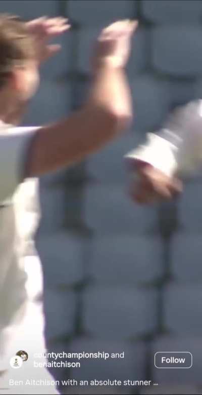 Ben Aitchison gets Tom Bailey first ball