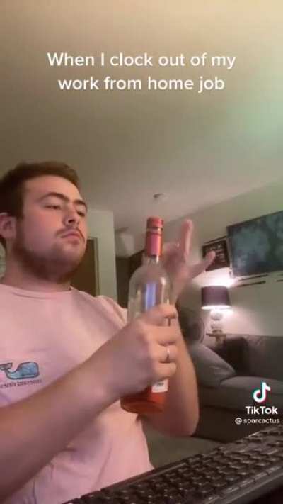 Immediately after finished a day of working from home