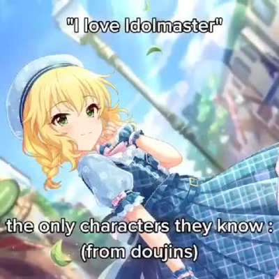 I also love idolmaster (I know literally nothing about it)