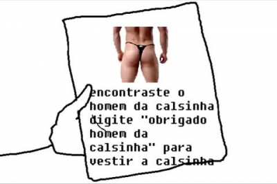 S&oacute; quem usa calcinha nos coment&aacute;rios