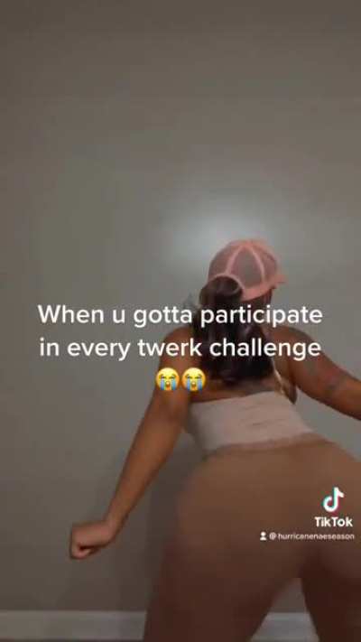 I hope she competes in every twerk challenge
