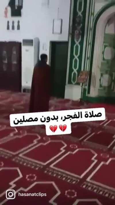 Fajer prayer but no worshipers.