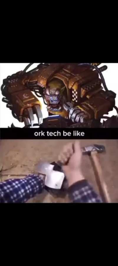 Ork Mekboyz in a nutshell