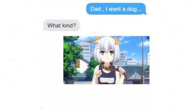 The only dog I want