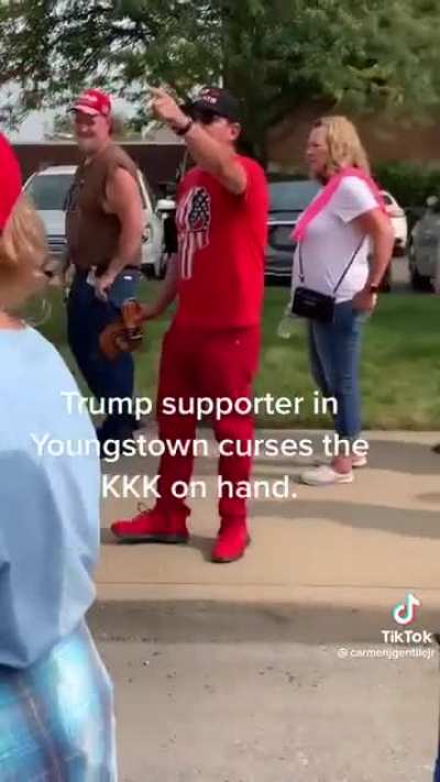 During the recent Trump rally in Youngstown, Ohio, a supporter curses at KKK members say &ldquo;they give Trump Supporters a bad name&rdquo; I Shit You Not.