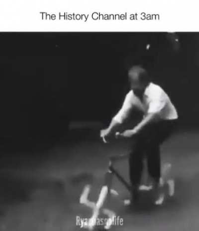 Believe me I saw it in history channel