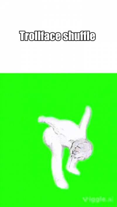 trollface shuffle